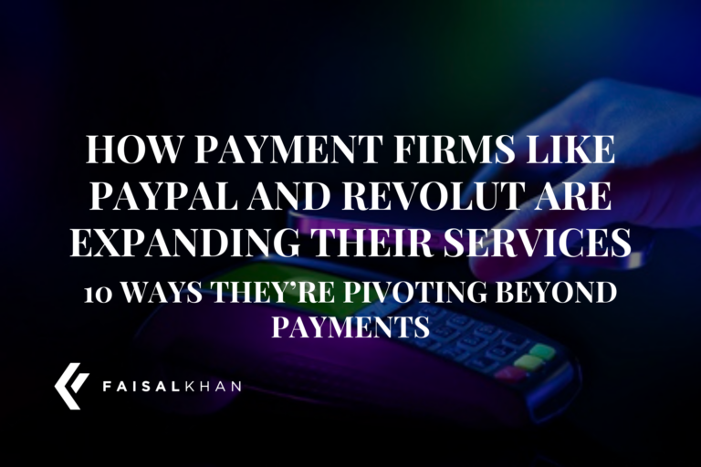 How Payment Firms Like PayPal and Revolut Are Expanding Their Services: 10 Ways They’re Pivoting Beyond Payments