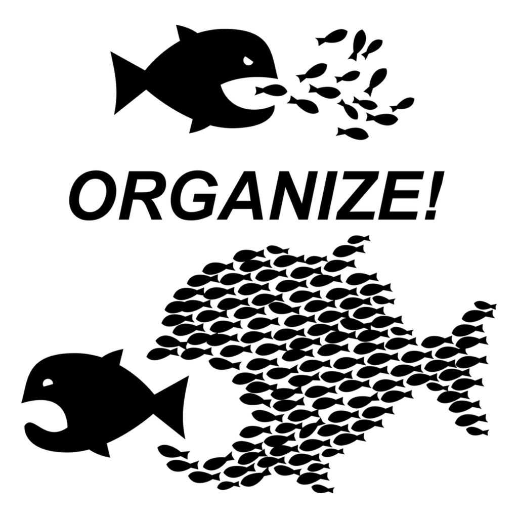 Organize. Leverage. Defeat.
