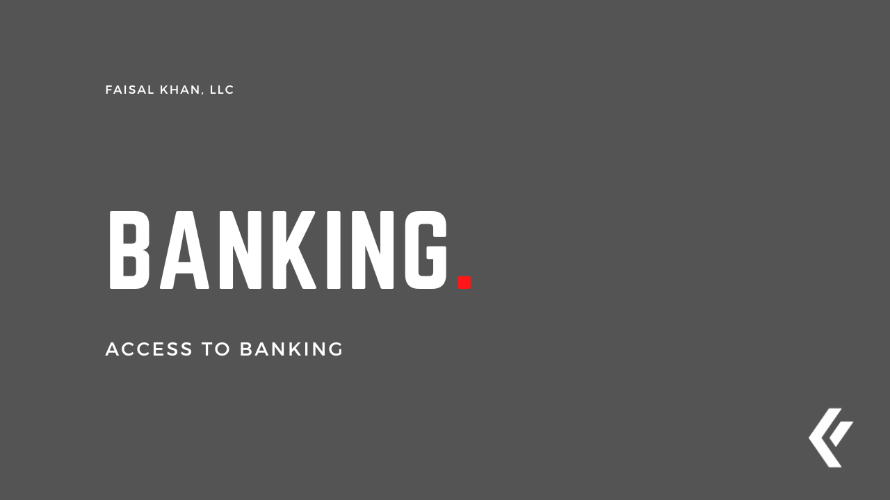 Faisal Khan LLC - Banking