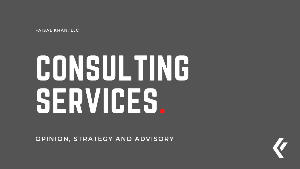 Faisal Khan LLC - Consulting Services