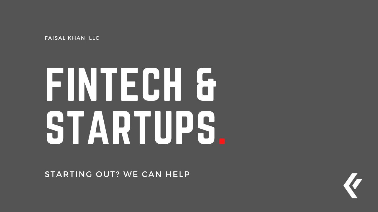Faisal Khan LLC - Fintech and Startups