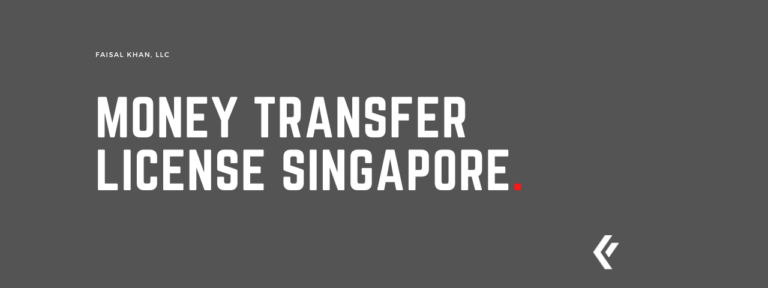 Money Transfer License Singapore.