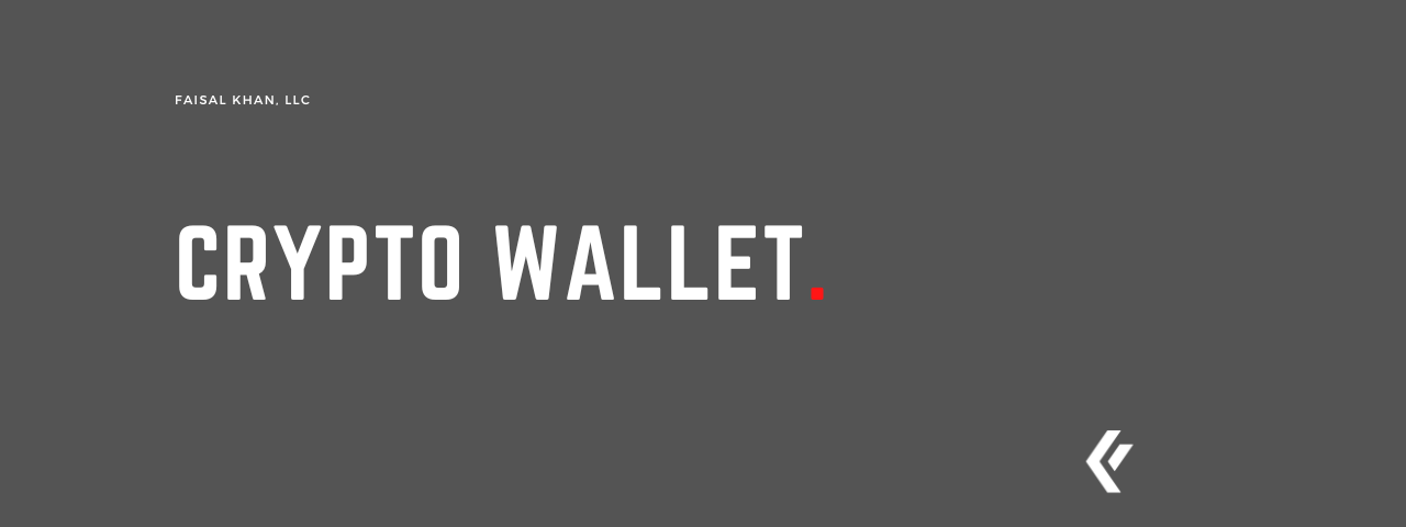 Faisal Khan LLC - Crypto wallet.
