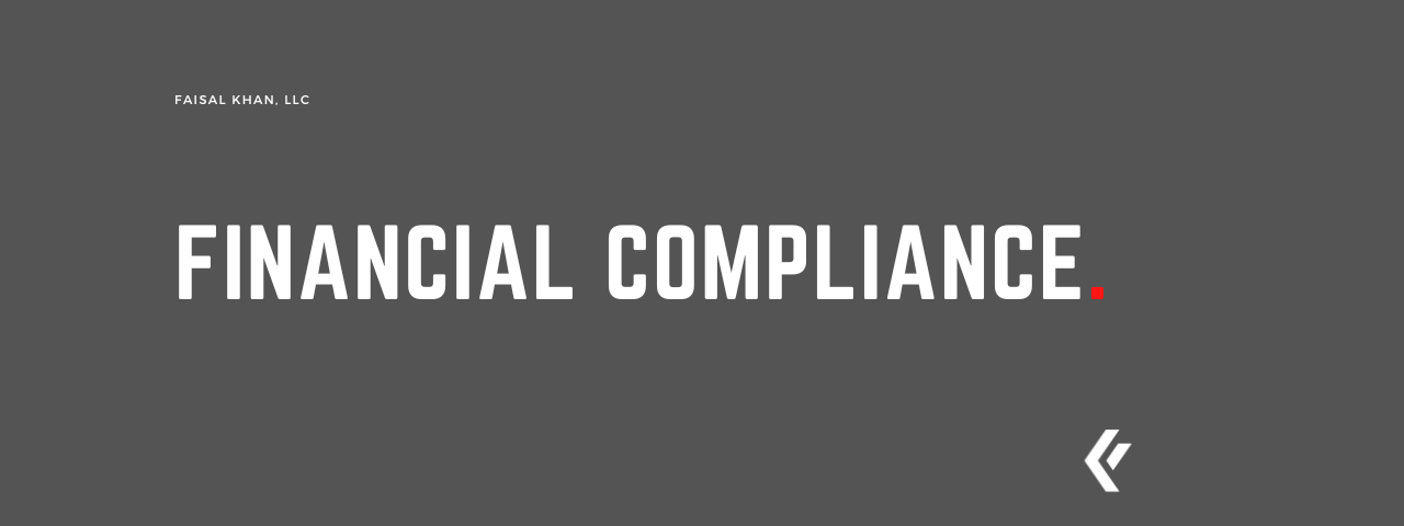 Faisal Khan LLC - Financial Compliance.