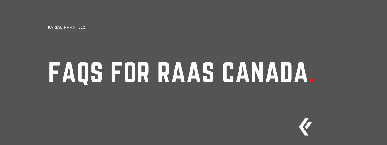 Faisal Khan LLC - Frequently Answered Questions (FAQs) – RaaS Canada