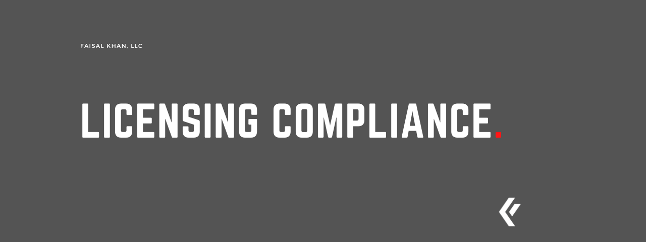 Faisal Khan LLC - Licensing Compliance