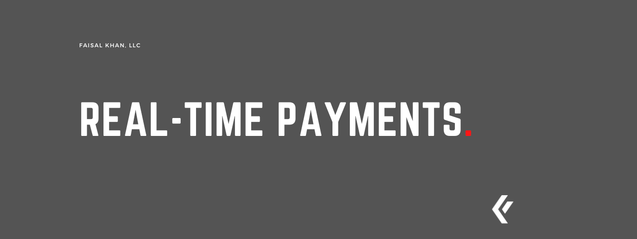 Faisal Khan LLC - Real-time Payments