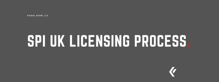 Faisal Khan LLC - SPI UK Licensing Process