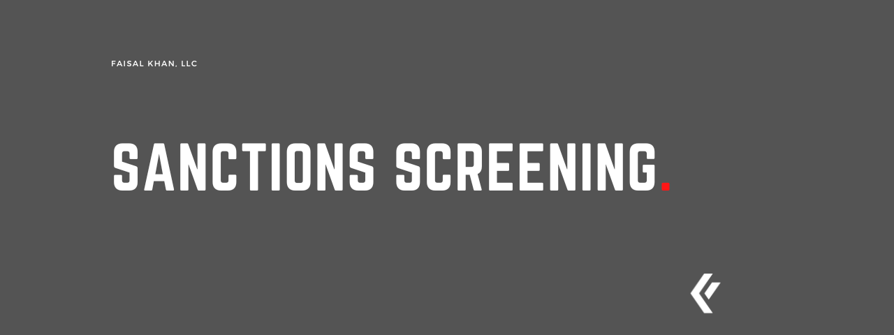 Faisal Khan LLC - Sanctions Screening