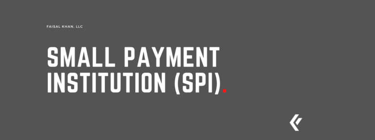 Faisal Khan LLC - Small Payment Institution (SPI)