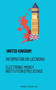 UK EMI ELECTRONIC MONEY INSTITUTION LICENSE INFORMATION COST APPLICATION