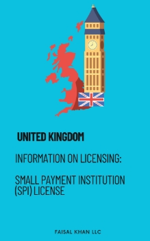 UK SPI SMALL PAYMENT INSTITUTION LICENSE INFORMATION COST APPLICATION